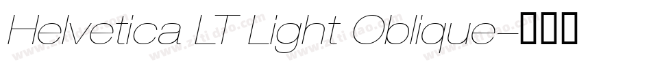 Helvetica LT Light Oblique字体转换